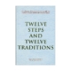 Twelve Steps and Twelve Traditions hardcover
